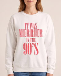 Women's Christmas Sweatshirt, Retro 90s Crewneck — distressed It Was Merrier in the 90's print and ribbed crew neck detail